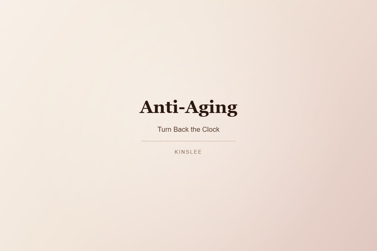 Anti-Aging